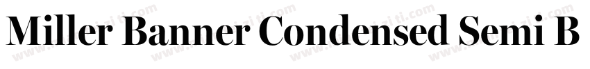 Miller Banner Condensed Semi Bold字体转换